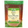 Thực phẩm bổ sung NOW Foods Real Food Organic Raw Cacao Powder 12 oz (340 g) 733739066787